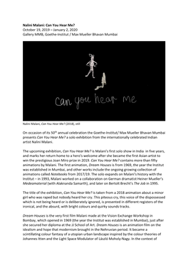 Nalini Malani: Can You Hear Me? October 19, 2019 – January 2, 2020 Gallery MMB, Goethe-Institut / Max Mueller Bhavan Mumbai