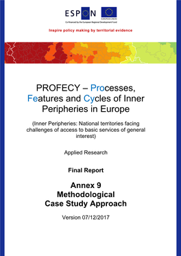 ESPON PROFECY Annex 9. Methodological Approach of CS