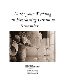 Make Your Wedding an Everlasting Dream to Remember…