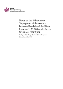 Notes on the Windermere Supergroup of the Country Between Kendal And