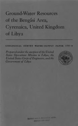Ground-Water Resources of the Bengasi Area, Cyrenaica, United Kingdom of Libya