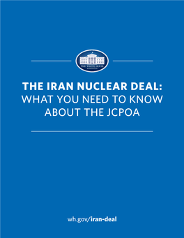 The Iran Nuclear Deal: What You Need to Know About the Jcpoa