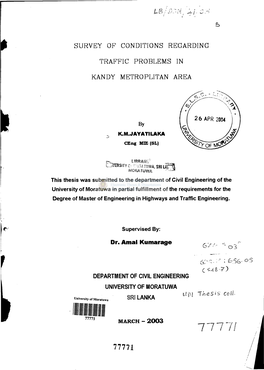 Survey of Conditions Regarding Traffic Problems in Kandy Metroplitan Area