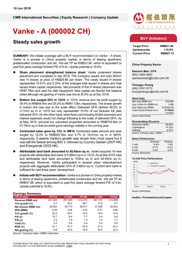 Vanke - a (000002 CH) BUY (Initiation) Steady Sales Growth Target Price RMB31.68 Up/Downside +16.8% Current Price RMB27.12 SUMMARY