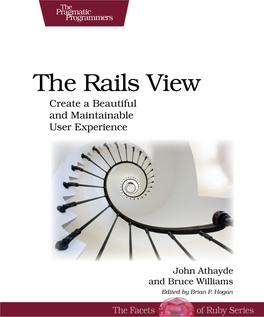 John Athayde and Bruce Williams — «The Rails View