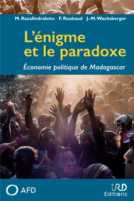 Économie Politique De Madagascar L’Énigme Et Le Paradoxe Économie Politique De Madagascar