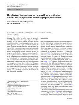 The Evects of Time Pressure on Chess Skill: an Investigation Into Fast and Slow Processes Underlying Expert Performance