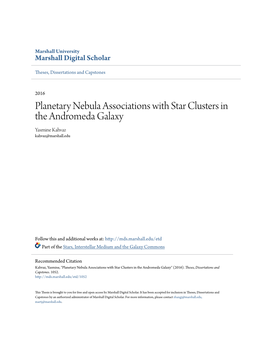 Planetary Nebula Associations with Star Clusters in the Andromeda Galaxy Yasmine Kahvaz Kahvaz@Marshall.Edu