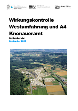 Wirkungskontrolle Westumfahrung Und A4 Knonaueramt, Schlussbericht September 2011