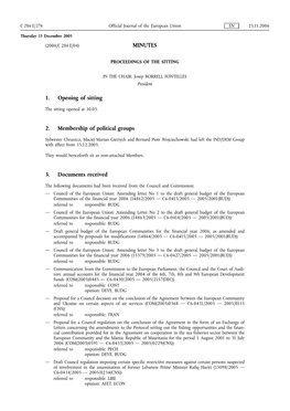 MINUTES 1. Opening of Sitting 2. Membership of Political Groups 3