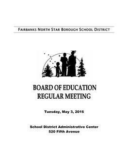 Tuesday, May 3, 2016 School District Administrative Center 520 Fifth