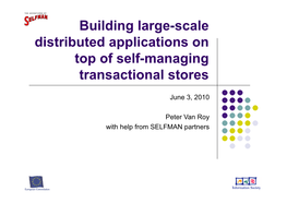 Building Large-Scale Distributed Applications on Top of Self-Managing Transactional Stores