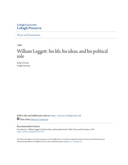 William Leggett: His Life, His Ideas, and His Political Role John J