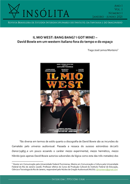 BANG BANG? I GOT MINE! – David Bowie Em Um Western Italiano Fora Do Tempo E Do Espaço