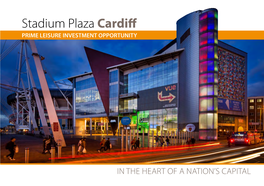 Stadium Plaza Cardiff PRIME LEISURE INVESTMENT OPPORTUNITY