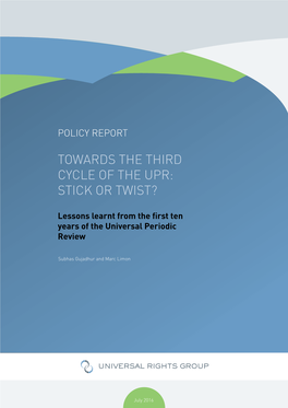 Towards the Third Cycle of the Upr: Stick Or Twist?