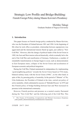 Strategic Low Profile and Bridge-Building: Finnish Foreign Policy During Mauno Koivisto's Presidency
