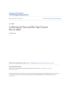 La Revista De Taos and the Taps Cresset, 04-15-1905 Jose ́ Montaner