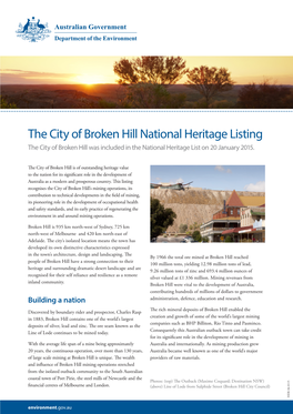 The City of Broken Hill National Heritage Listing the City of Broken Hill Was Included in the National Heritage List on 20 January 2015