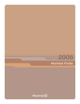 2008 Budget – Montréal Profile