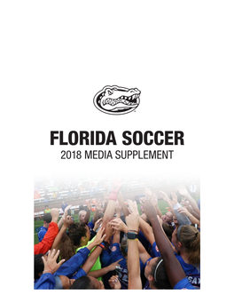 Florida Soccer 2018 Media Supplement Florida Soccer 2018 Media Supplement