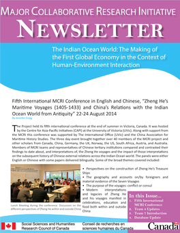 MAJOR COLLABORATIVE RESEARCH INITIATIVE NEWSLETTER the Indian Ocean World: the Making of the First Global Economy in the Context of Human-Environment Interaction