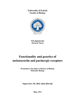 Functionality and Genetics of Melanocortin and Purinergic Receptors