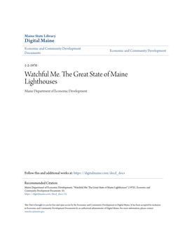 Watchful Me. the Great State of Maine Lighthouses Maine Department of Economic Development