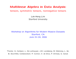 Multilinear Algebra in Data Analysis: Tensors, Symmetric Tensors, Nonnegative Tensors