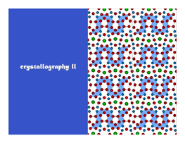 Crystallography Ll Lattice N-Dimensional, Infinite, Periodic Array of Points, Each of Which Has Identical Surroundings