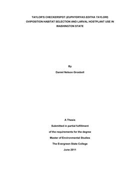 Taylor's Checkerspot (Euphydryas Editha Taylori) Oviposition Habitat Selection and Larval Hostplant Use in Washington State