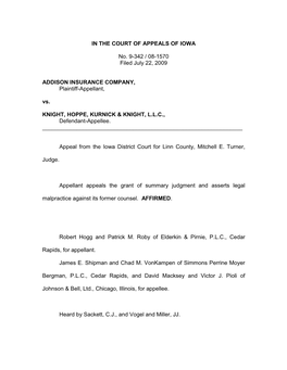 IN the COURT of APPEALS of IOWA No. 9-342 / 08-1570 Filed