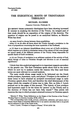 THE EXEGETICAL ROOTS of TRINITARIAN THEOLOGY MICHAEL SLUSSER Duquesne University, Pittsburgh, Pa