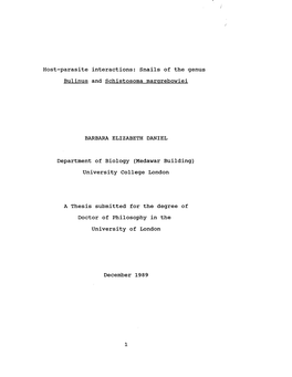 Host-Parasite Interactions: Snails of the Genus Bulinus and Schistosoma Marqrebowiei BARBARA ELIZABETH DANIEL Department of Biol