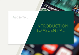 Introduction to Ascential Our Investment Case