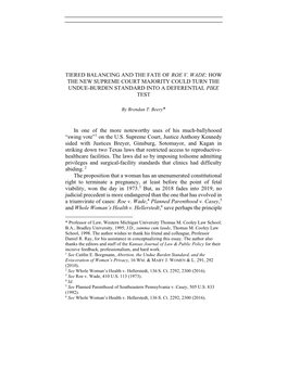 Tiered Balancing and the Fate of Roe V. Wade: How the New Supreme Court Majority Could Turn the Undue-Burden Standard Into a Deferential Pike Test