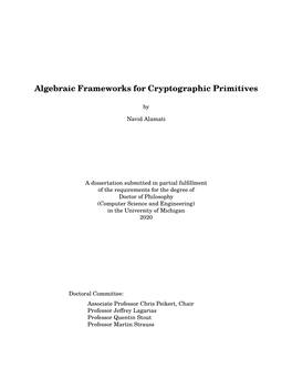 Algebraic Frameworks for Cryptographic Primitives