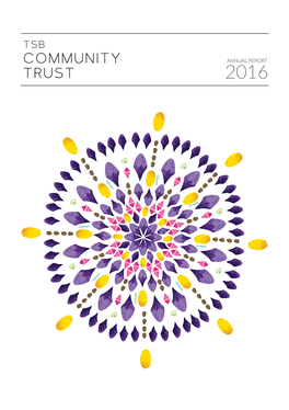 TSB COMMUNITY TRUST REPORT 2016 SPREAD FINAL.Indd