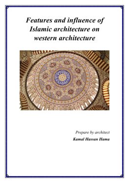 Features and Influence of Islamic Architecture on Western Architecture