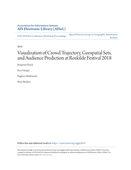 Visualization of Crowd Trajectory, Geospatial Sets, and Audience Prediction at Roskilde Festival 2018 Benjamin Flesch