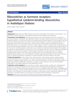 Hypothetical Cytokinin-Binding Riboswitches in Arabidopsis Thaliana Jeremy Grojean1, Brian Downes2*