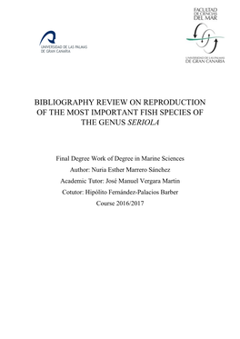 Bibliography Review on Reproduction of the Most Important Fish Species of the Genus Seriola