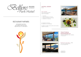 Restaurant Partners € 19,00 Per Person Restaurant Selection € 16,00 (Min