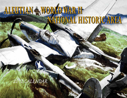 Aleutian World War II National Historic Area 2012 Calendar