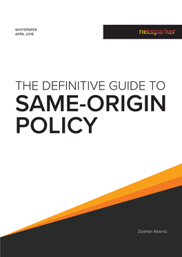 The Definitive Guide to Same-Origin Policy