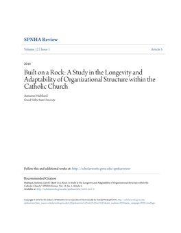 A Study in the Longevity and Adaptability of Organizational Structure Within the Catholic Church Autumn Hubbard Grand Valley State University