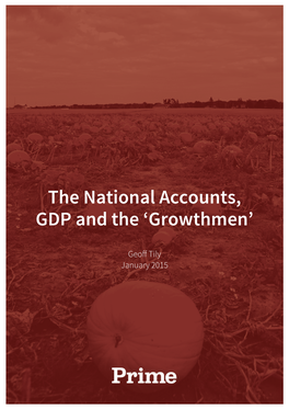 The National Accounts, GDP and the 'Growthmen'