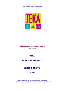 Irsko Beara Peninsula Letní Pobyty 2016