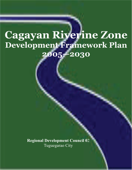 Cagayan Riverine Zone Development Framework Plan 2005—2030