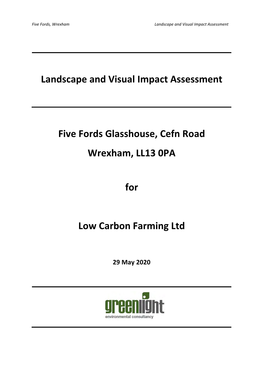 Five Fords Glasshouse, Cefn Road Wrexham, LL13 0PA for Low Carbon Farming Ltd Landscape and Visual Impact Assessment